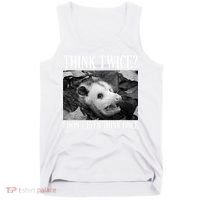 Opossum Funny Think Twice I Don't Even Think Once Possum Tank Top thumb 0
