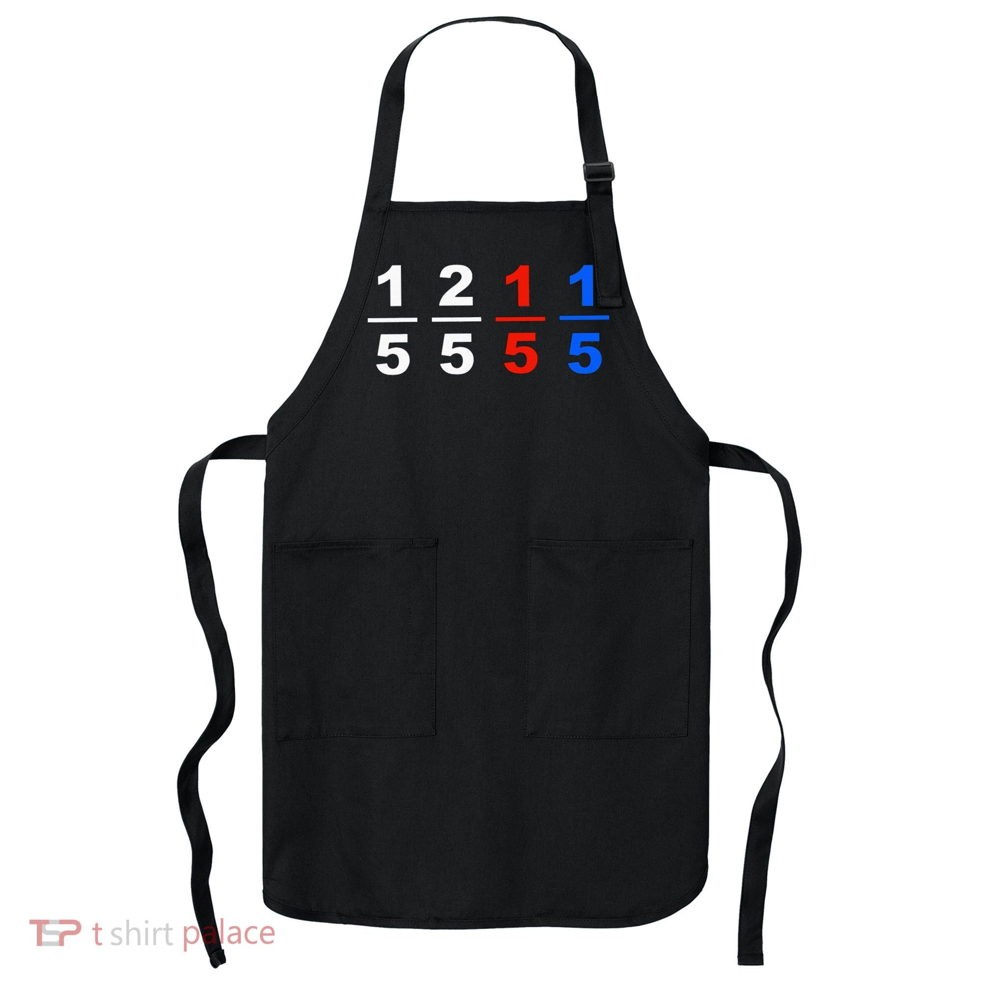 One Fifth Two Fifth Red Fifth Blue Fifth Funny Math Humor Apron
