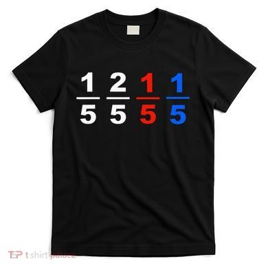 One Fifth Two Fifth Red Fifth Blue Fifth Funny Math Humor T-Shirt