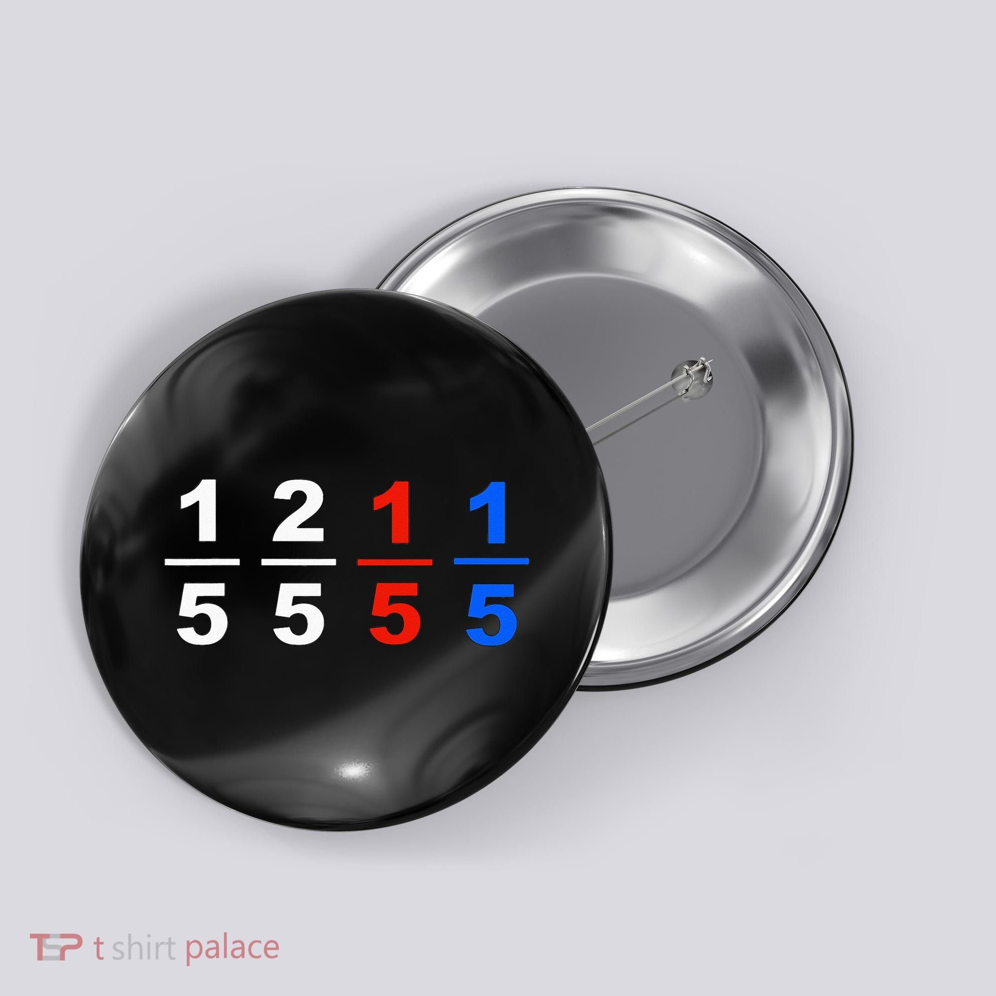 One Fifth Two Fifth Red Fifth Blue Fifth Funny Math Humor Button