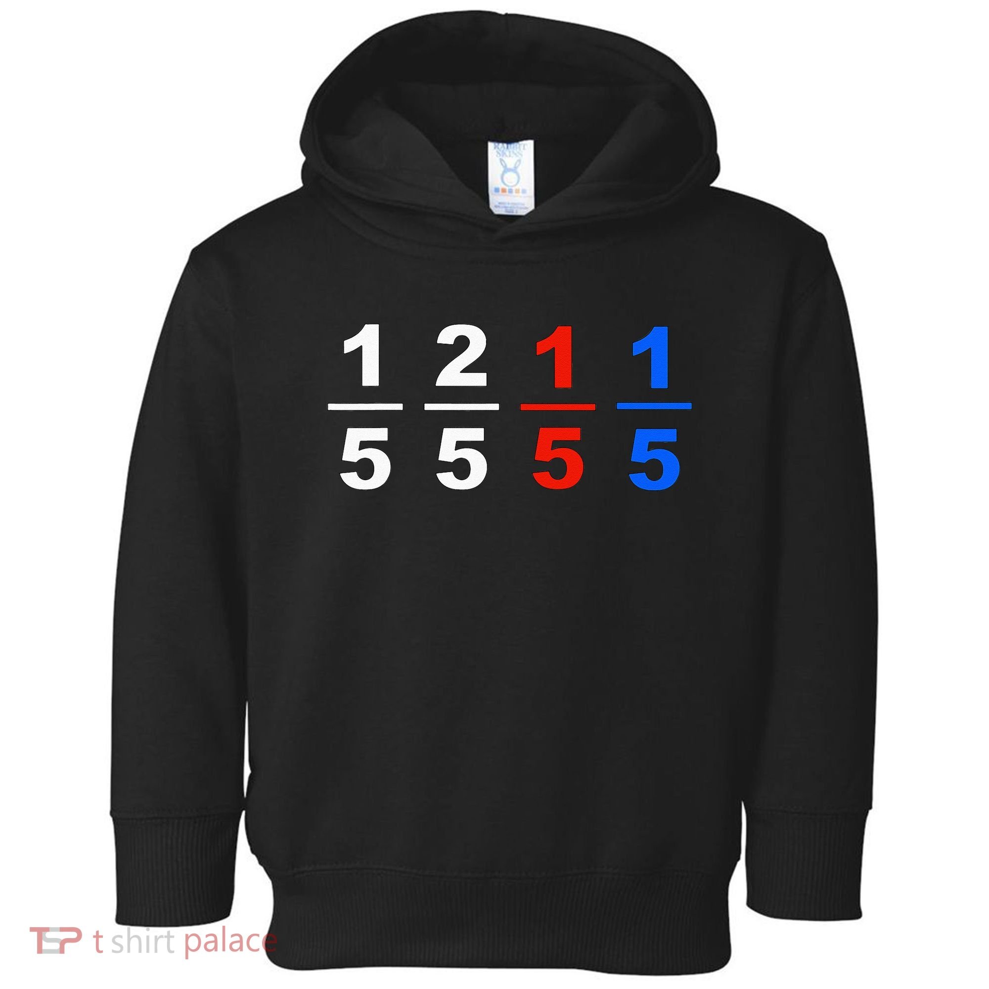 One Fifth Two Fifth Red Fifth Blue Fifth Funny Math Humor Toddler Hoodie