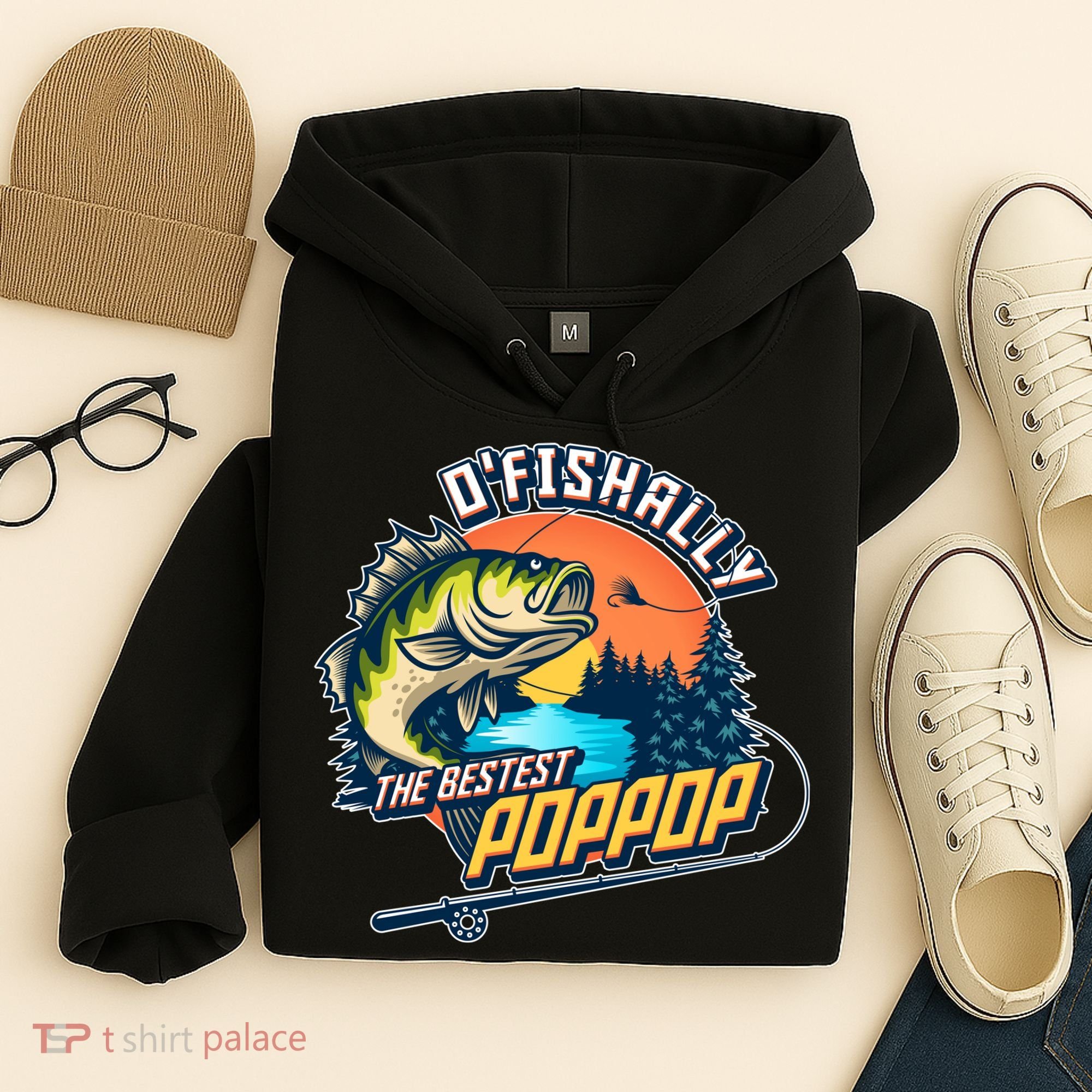 O Fishally The Bestest PopPop Hoodie