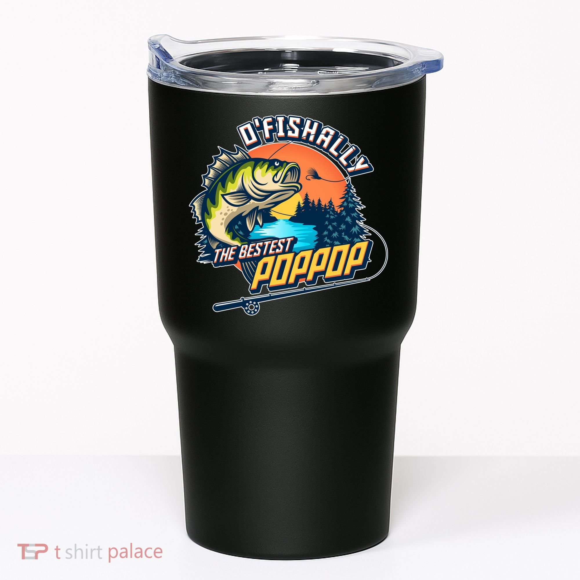O Fishally The Bestest PopPop Tumbler