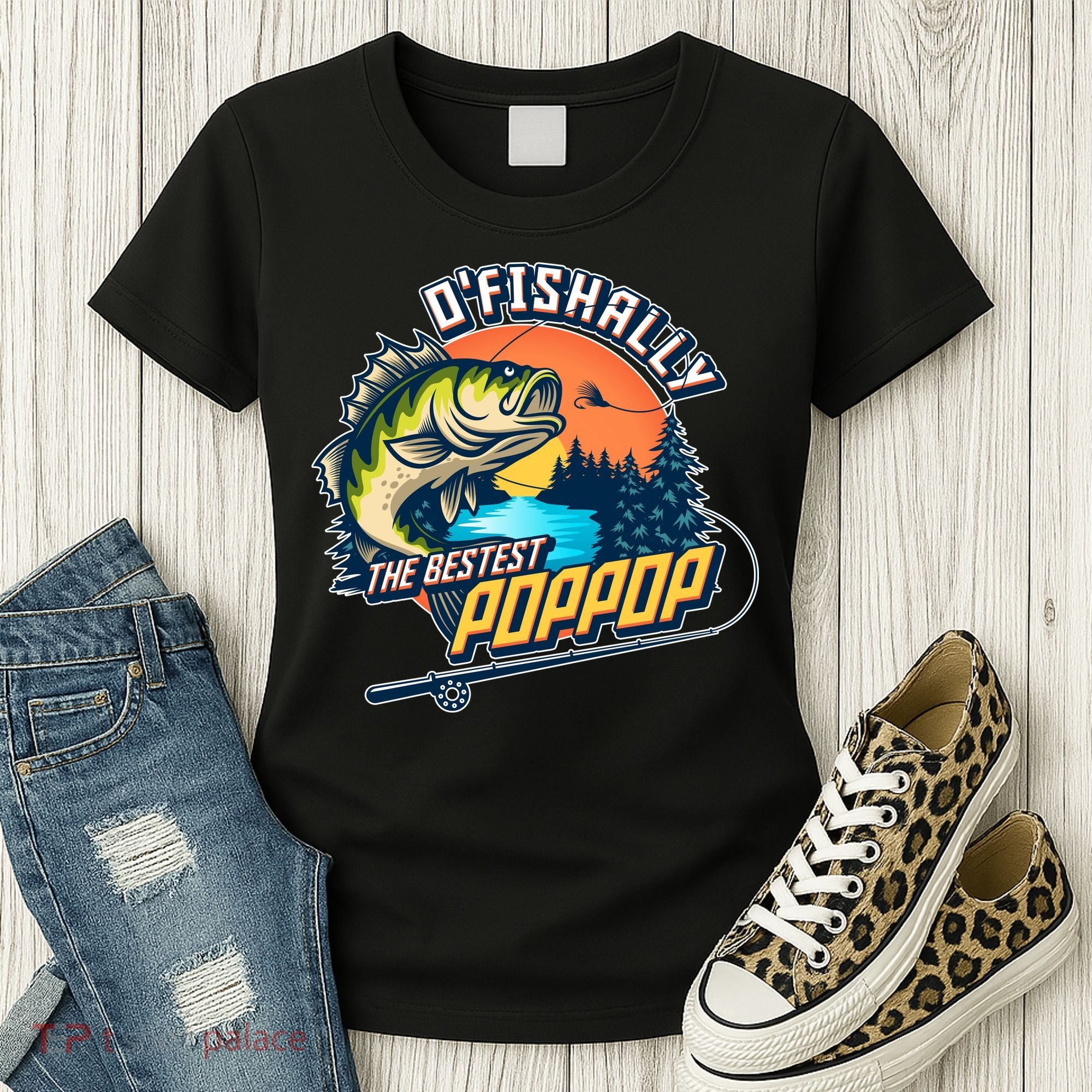 O Fishally The Bestest PopPop Women's T-Shirt