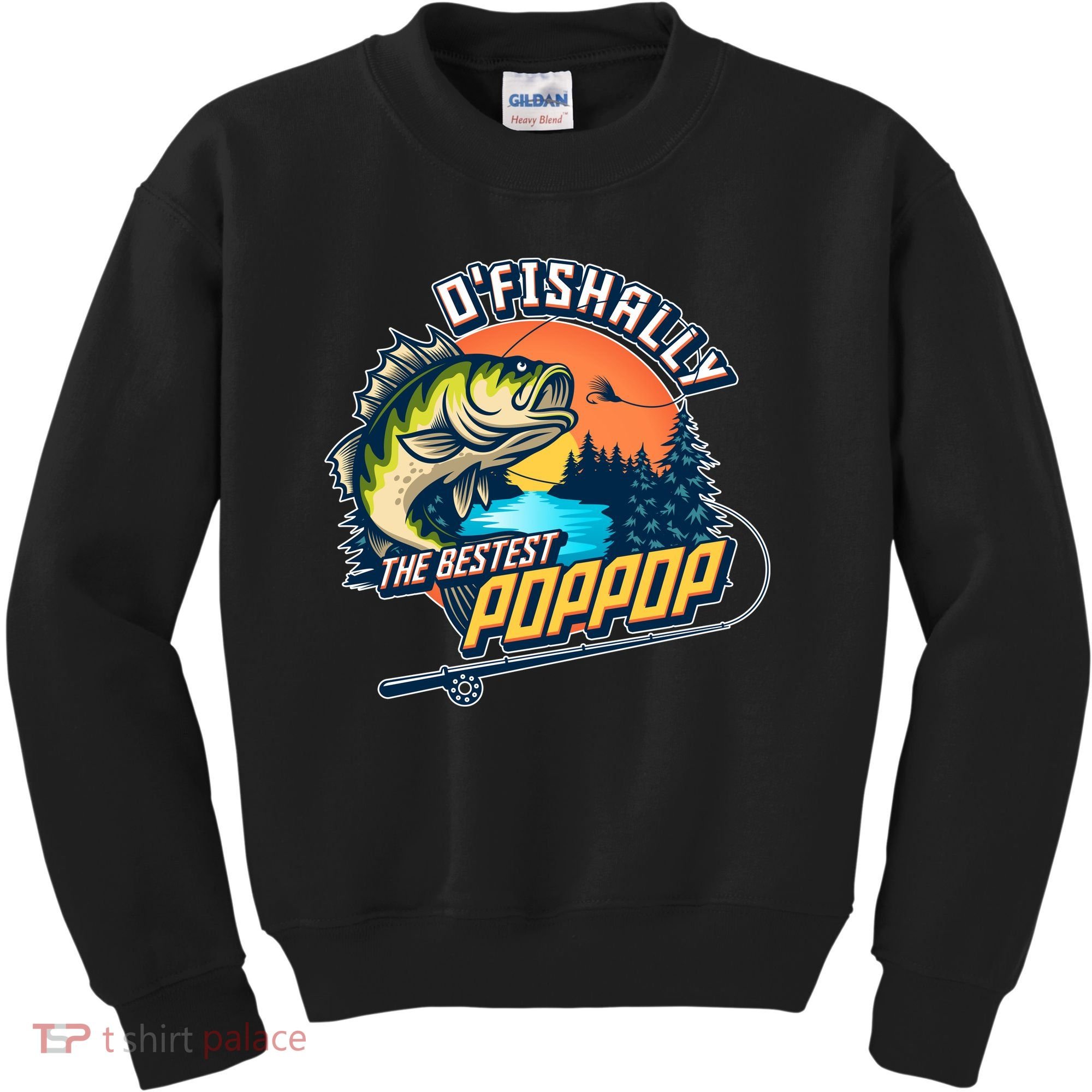 O Fishally The Bestest PopPop Kids Sweatshirt