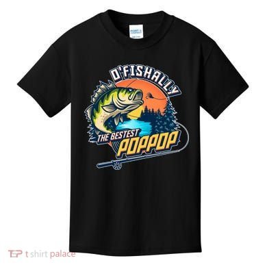 O Fishally The Bestest PopPop Kids T-Shirt