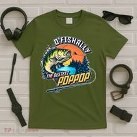 O Fishally The Bestest PopPop T-Shirt thumb 5