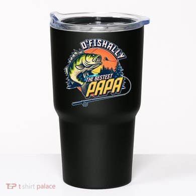 O Fishally The Bestest Papa Tumbler