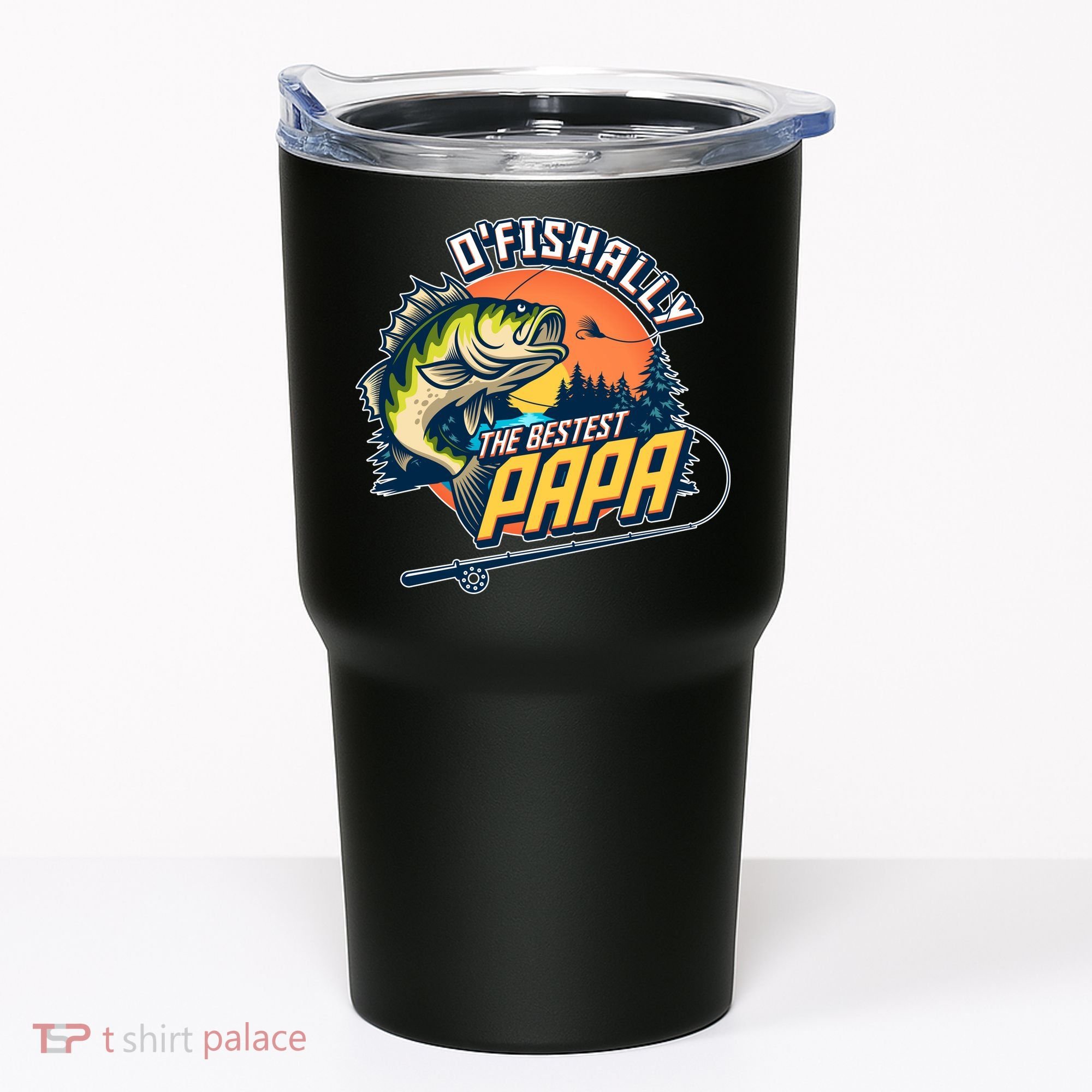 O Fishally The Bestest Papa Tumbler