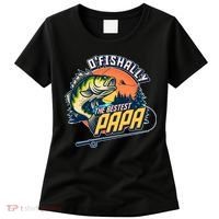 O Fishally The Bestest Papa Women's T-Shirt thumb 0