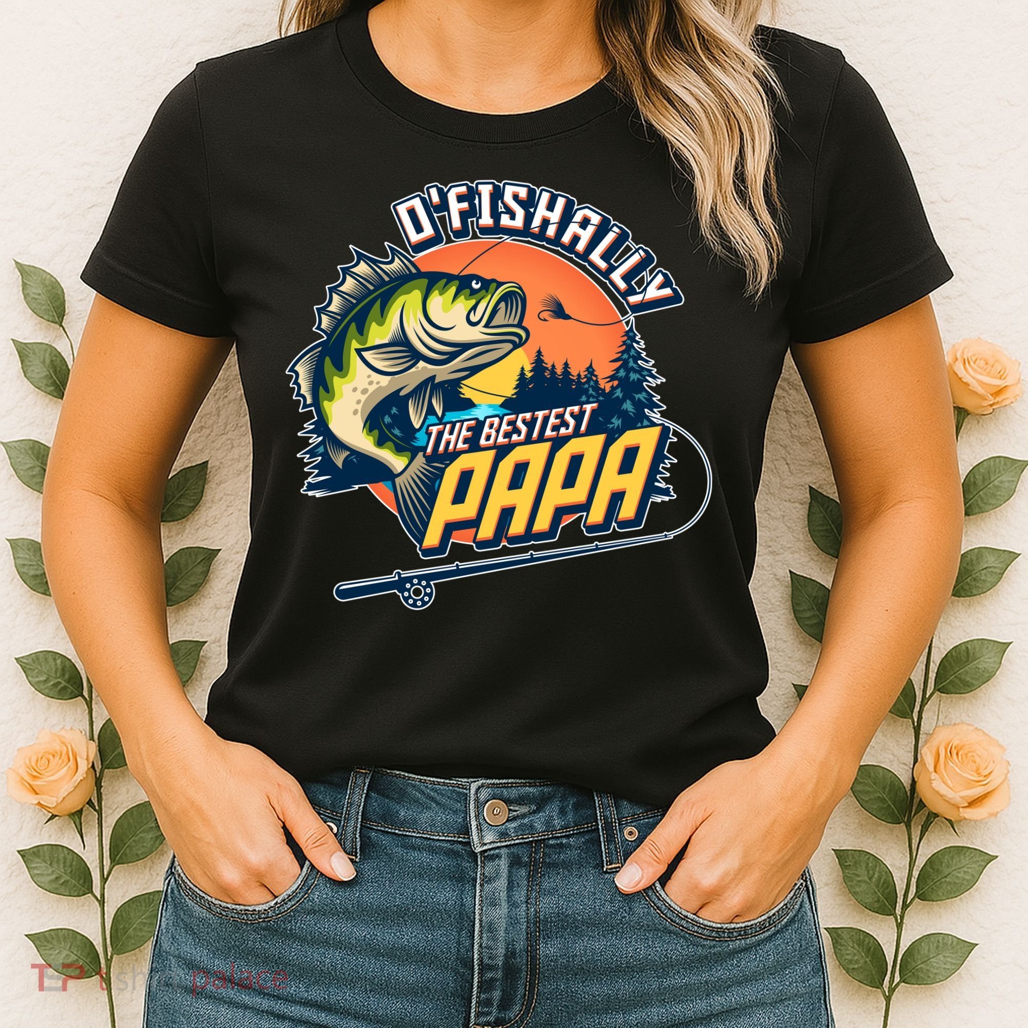 O Fishally The Bestest Papa Women's T-Shirt