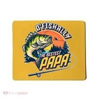 O Fishally The Bestest Papa Mousepad thumb 0