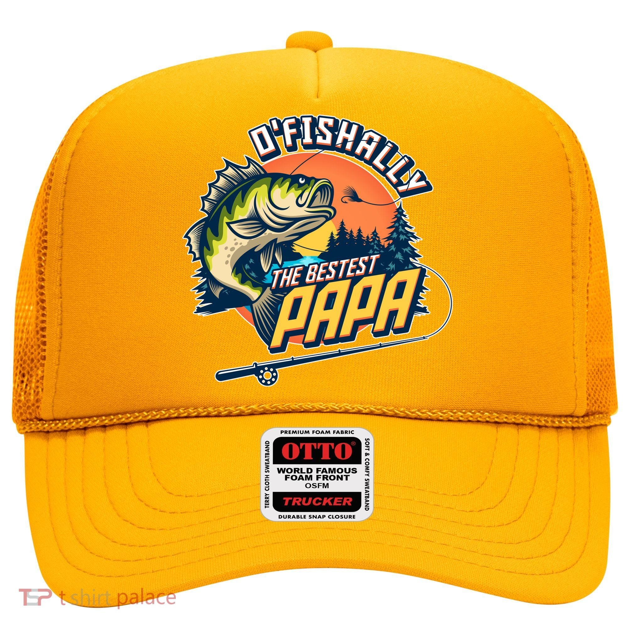 O Fishally The Bestest Papa Hat