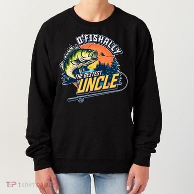 O Fishally The Bestest Uncle Women's Sweatshirt