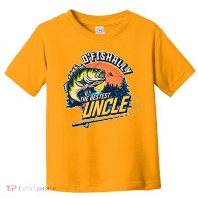 O Fishally The Bestest Uncle Toddler T-Shirt