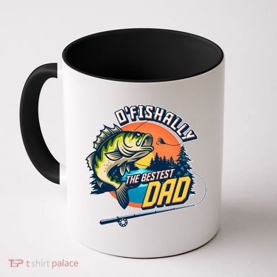 O Fishally The Bestest Dad Coffee Mug