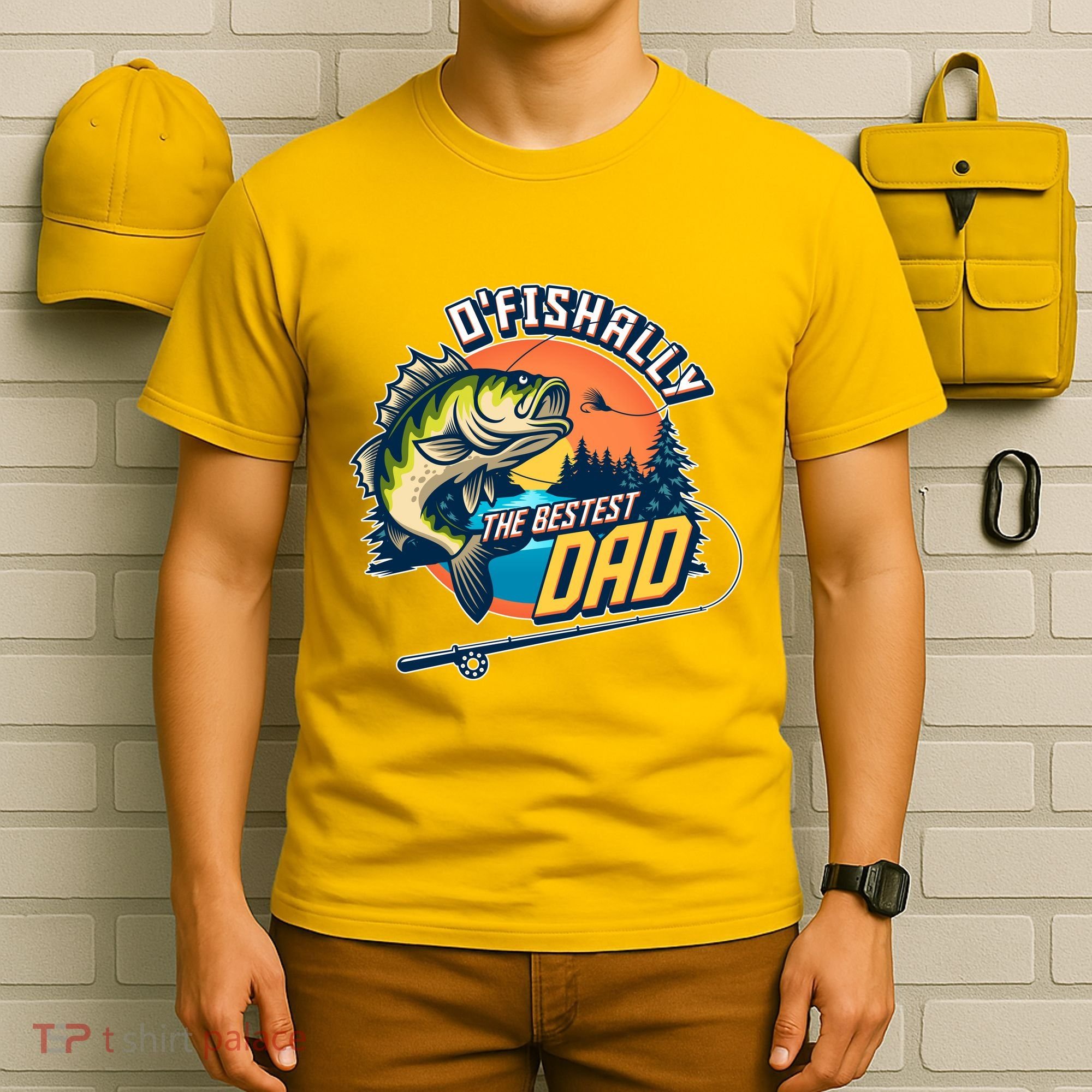 O Fishally The Bestest Dad T-Shirt