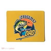 O Fishally The Bestest Dad Mousepad thumb 0