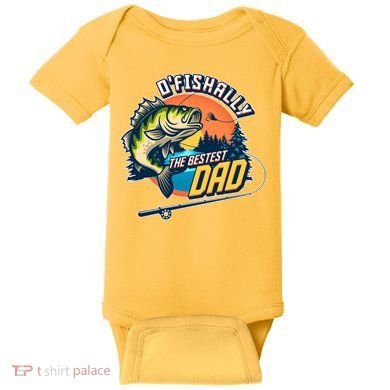 O Fishally The Bestest Dad Baby Bodysuit