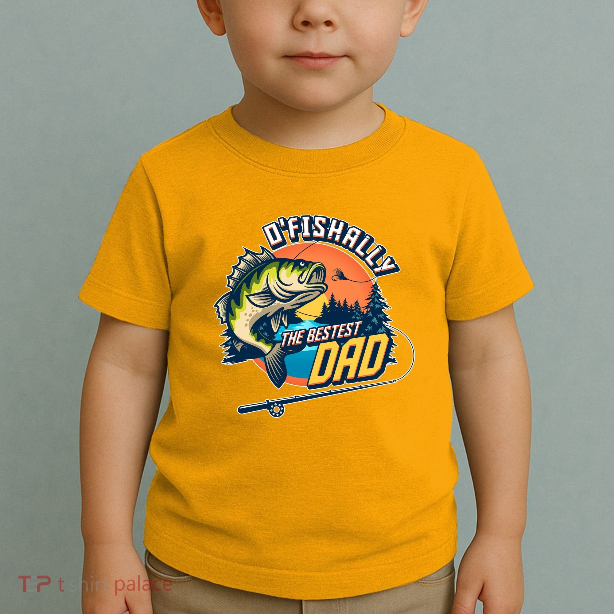 O Fishally The Bestest Dad Toddler T-Shirt