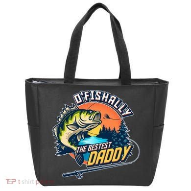 O Fishally The Bestest Daddy Tote Bag