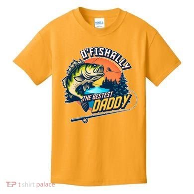 O Fishally The Bestest Daddy Kids T-Shirt