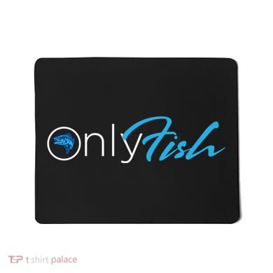 Onlyfish Fishing Tee Mousepad