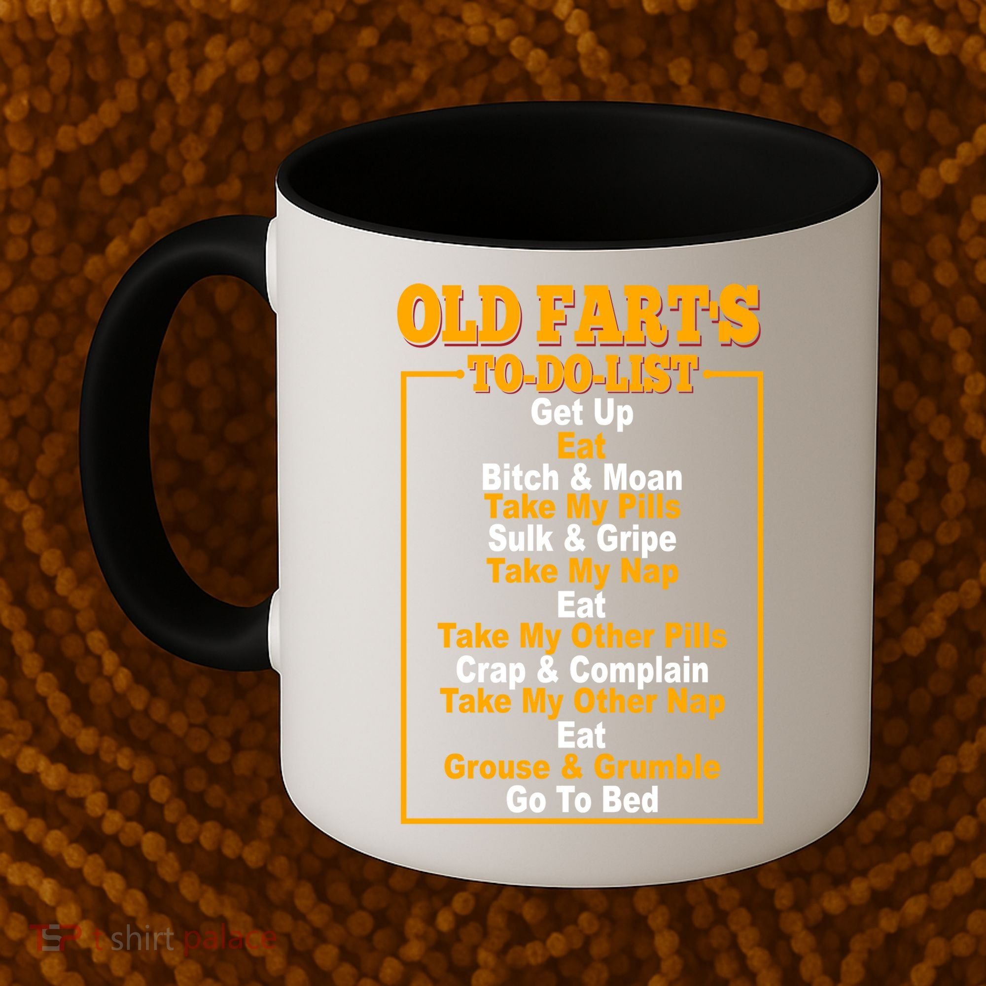 Old Fart's To Do List Coffee Mug