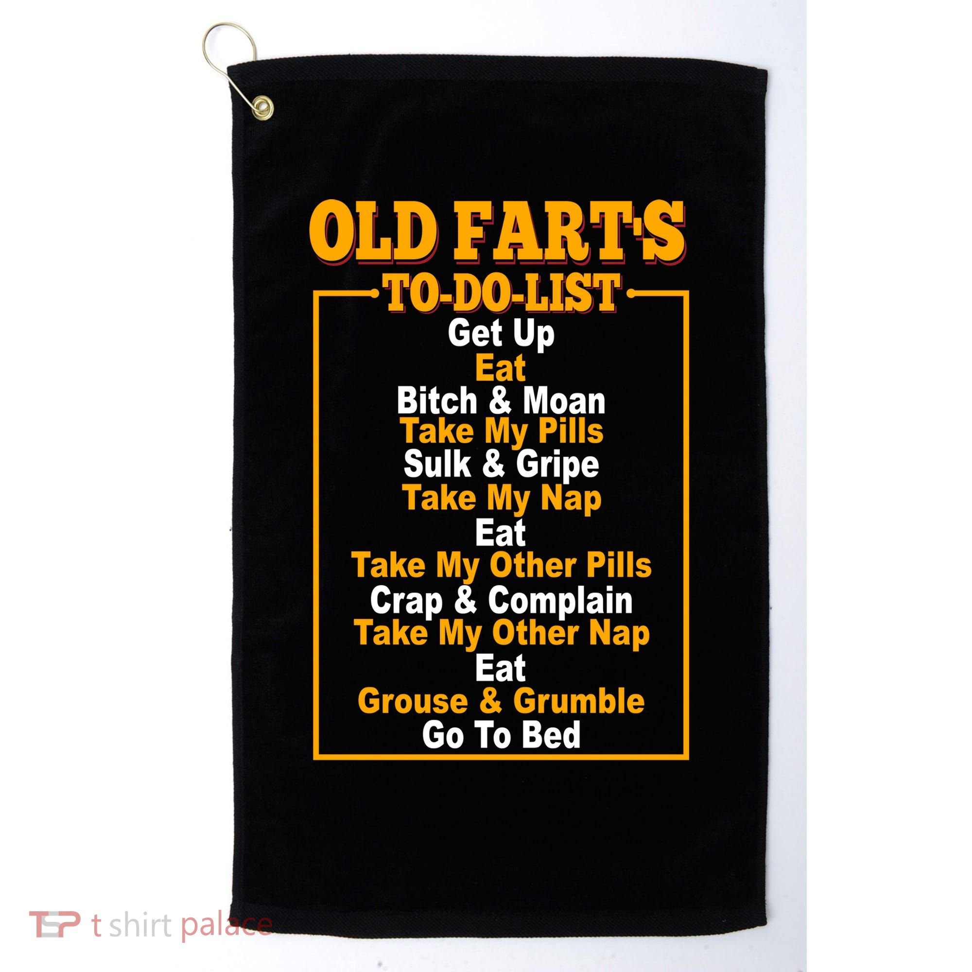 Old Fart's To Do List Golf Towel