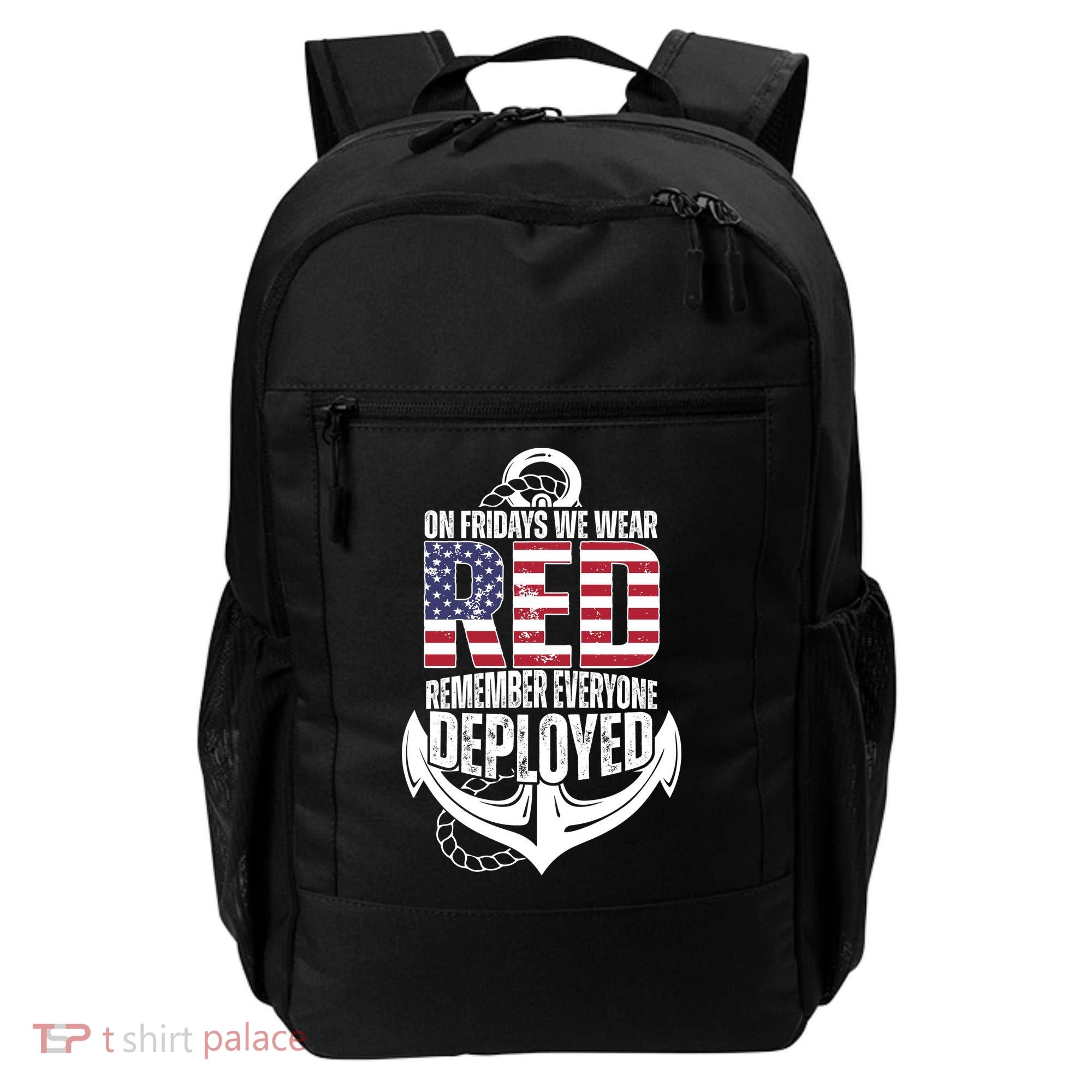 On Fridays We Wear Red Remember Everyone Deployed Backpack
