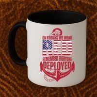 On Fridays We Wear Red Remember Everyone Deployed Coffee Mug thumb 2
