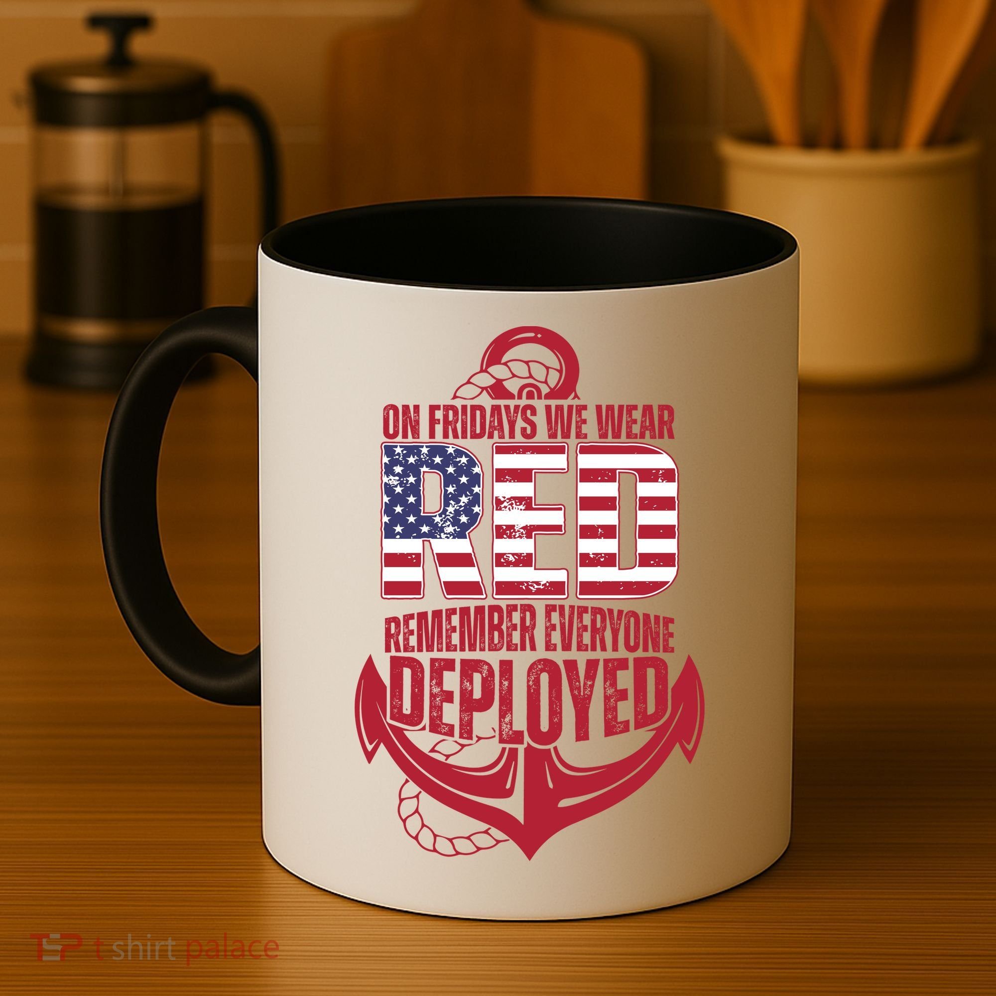 On Fridays We Wear Red Remember Everyone Deployed Coffee Mug