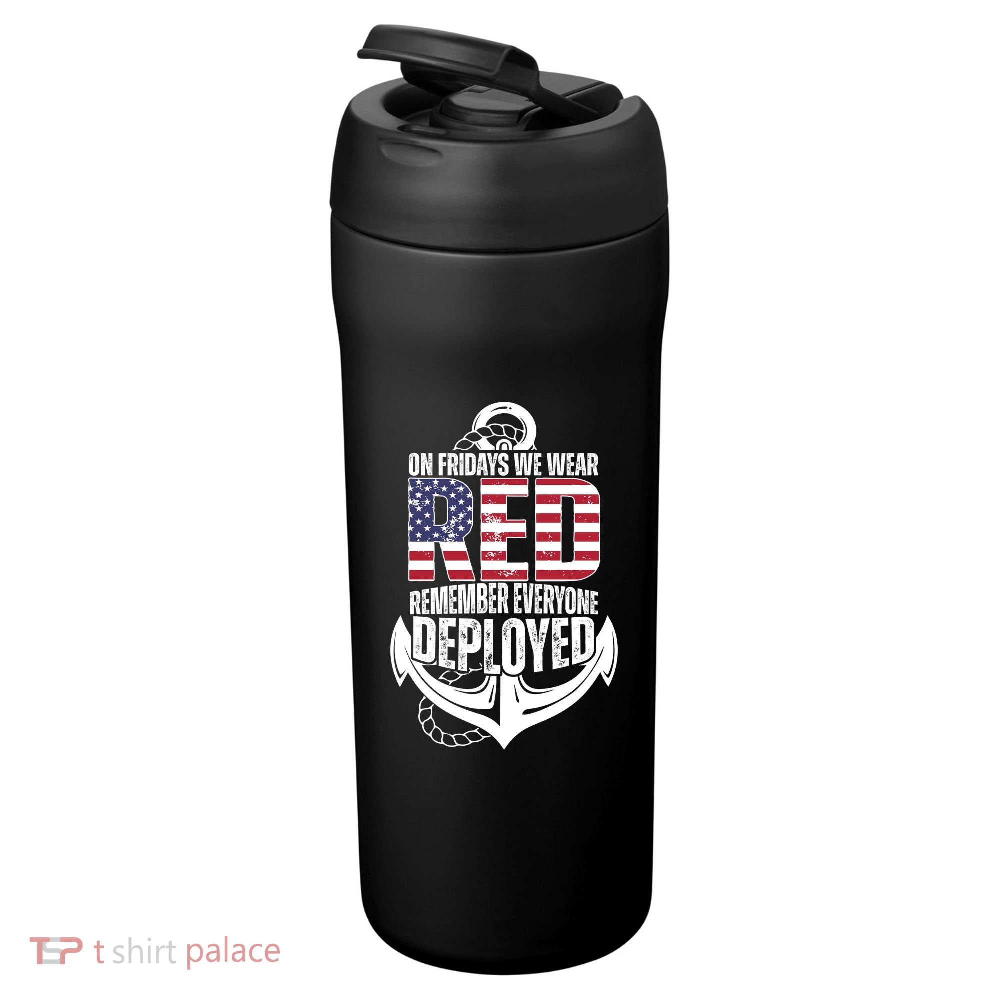 On Fridays We Wear Red Remember Everyone Deployed 24oz Duet Stainless Steel Tumbler