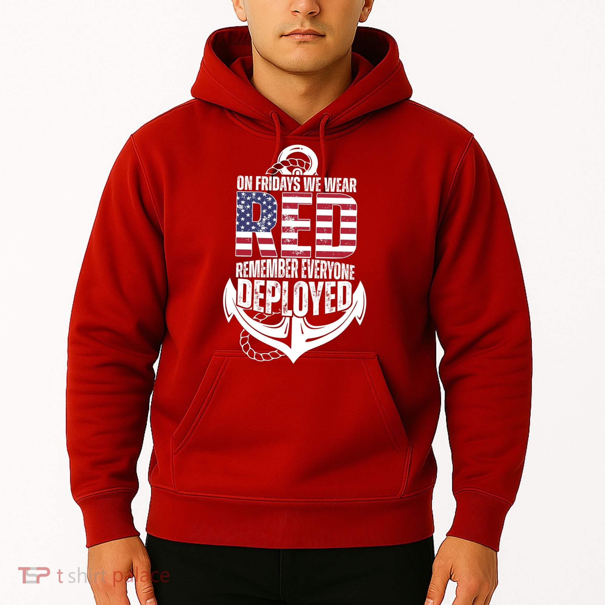 On Fridays We Wear Red Remember Everyone Deployed Hoodie