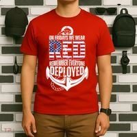 On Fridays We Wear Red Remember Everyone Deployed T-Shirt thumb 6