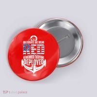 On Fridays We Wear Red Remember Everyone Deployed Button thumb 0