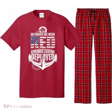On Fridays We Wear Red Remember Everyone Deployed Pajama Set