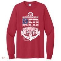 On Fridays We Wear Red Remember Everyone Deployed Tall Long Sleeve Shirt thumb 0
