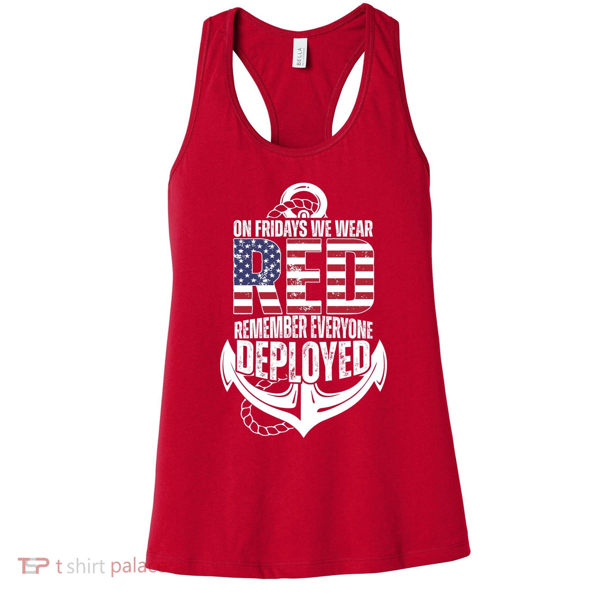 On Fridays We Wear Red Remember Everyone Deployed Women's Tank Top
