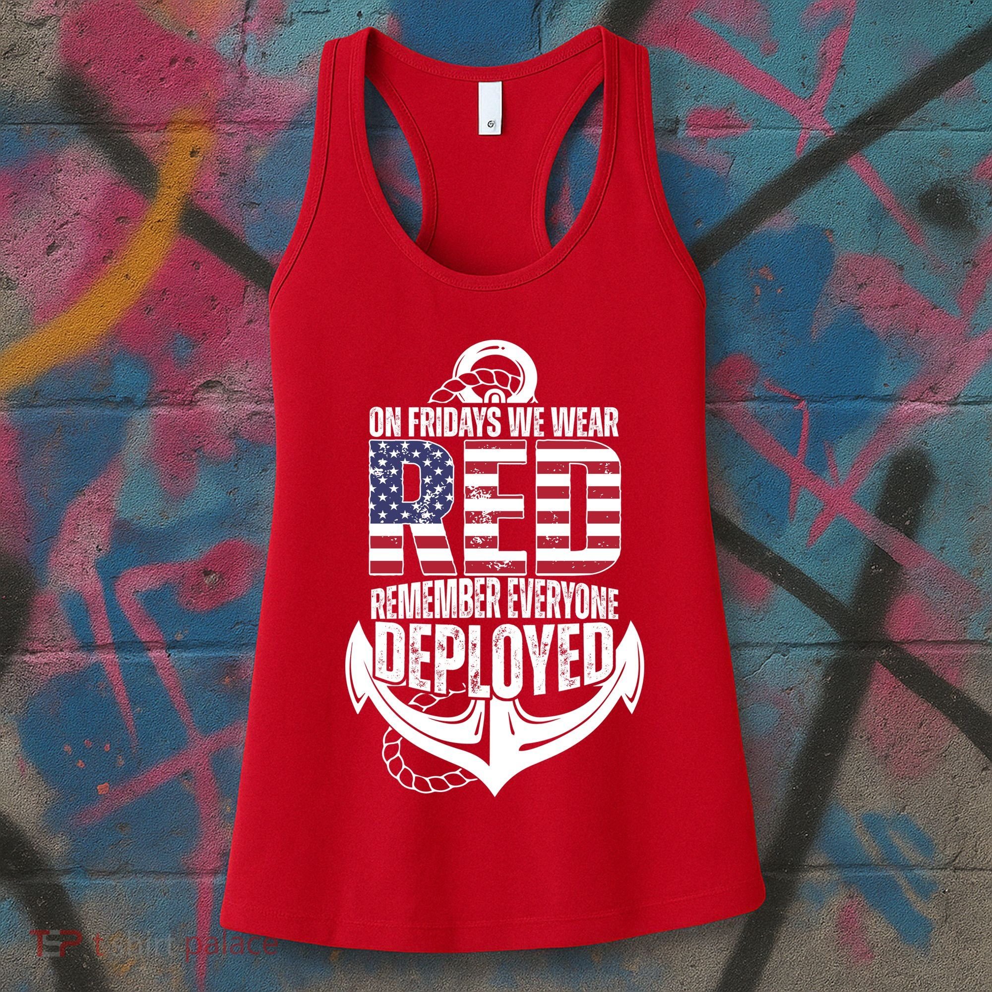 On Fridays We Wear Red Remember Everyone Deployed Women's Tank Top