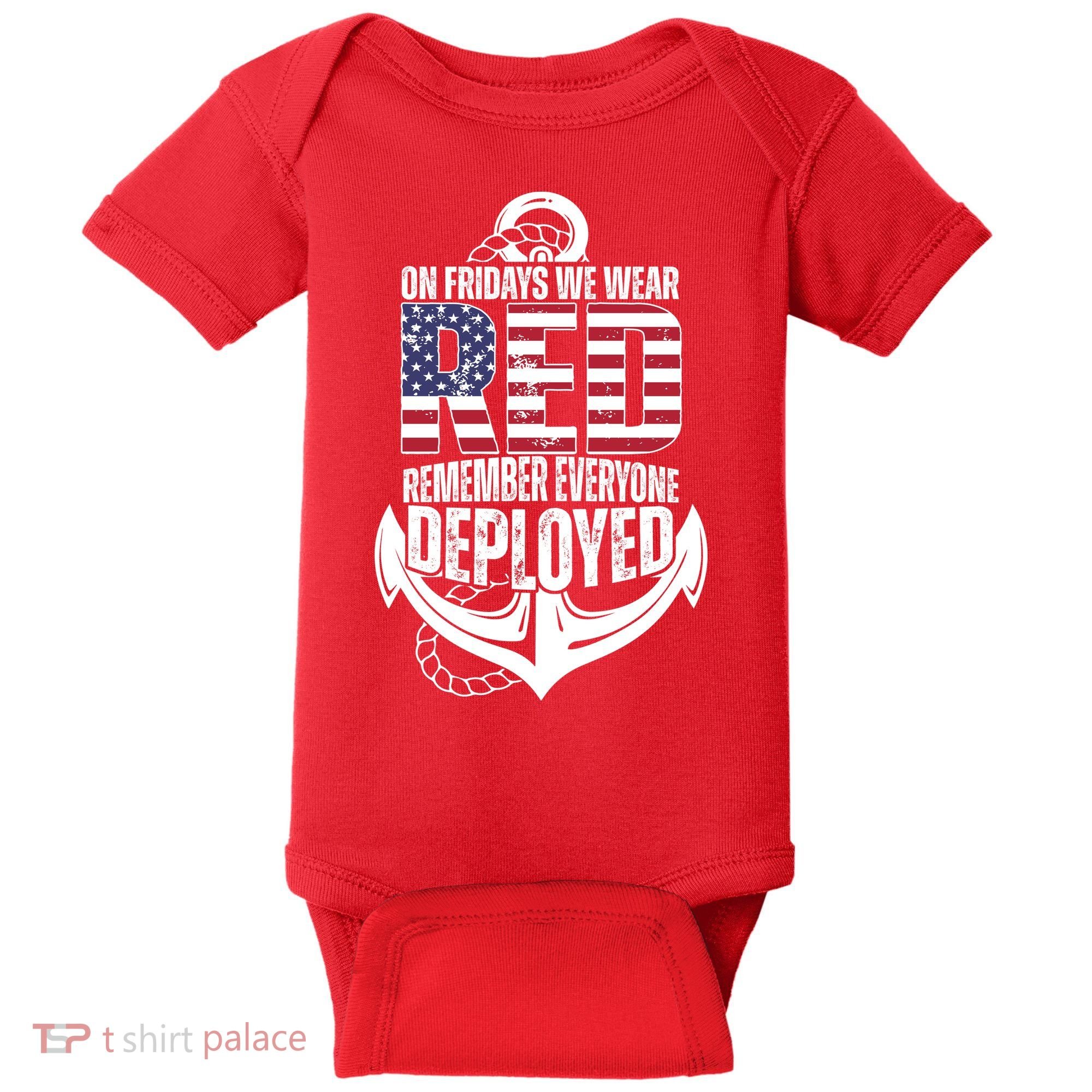 On Fridays We Wear Red Remember Everyone Deployed Baby Bodysuit