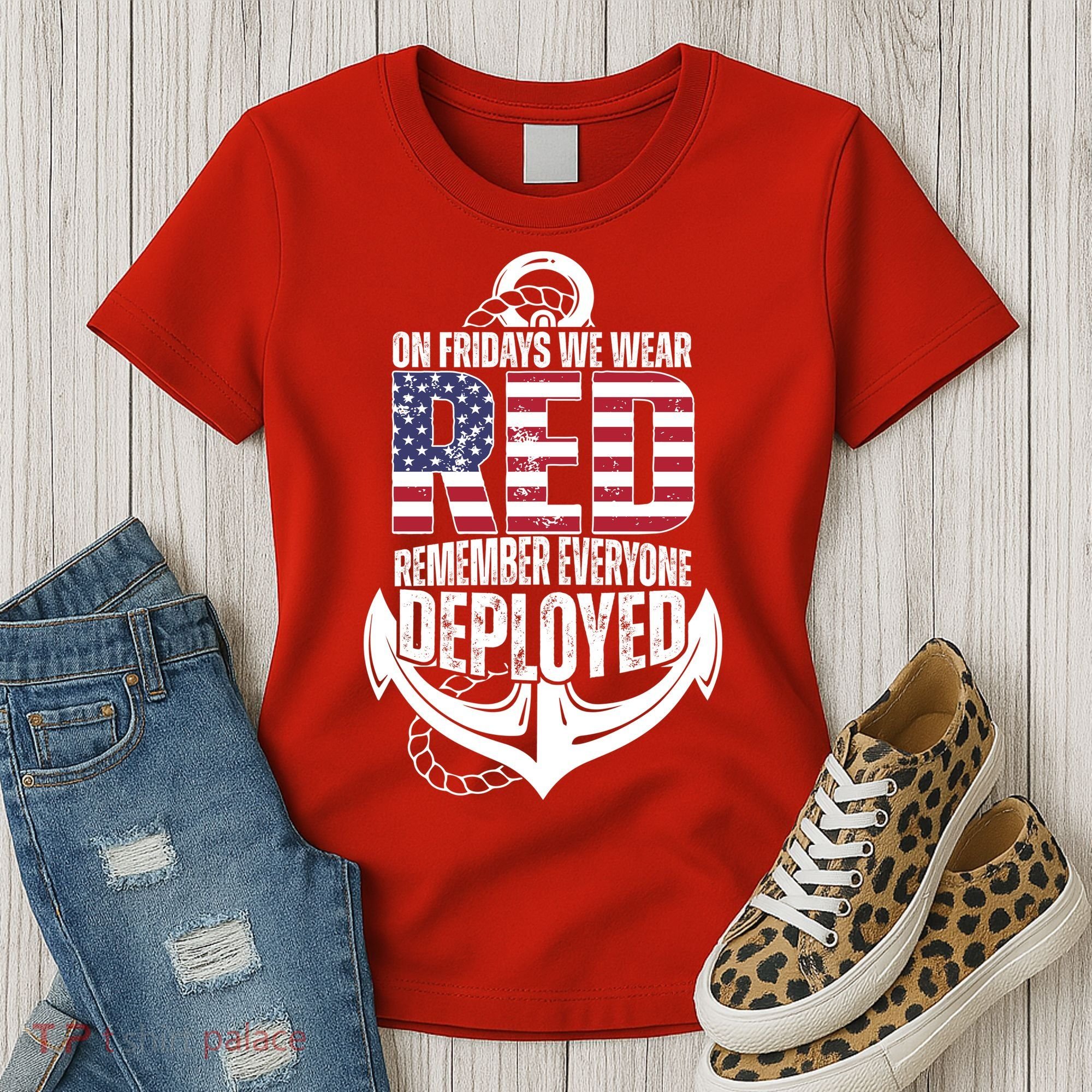 On Fridays We Wear Red Remember Everyone Deployed Women's T-Shirt