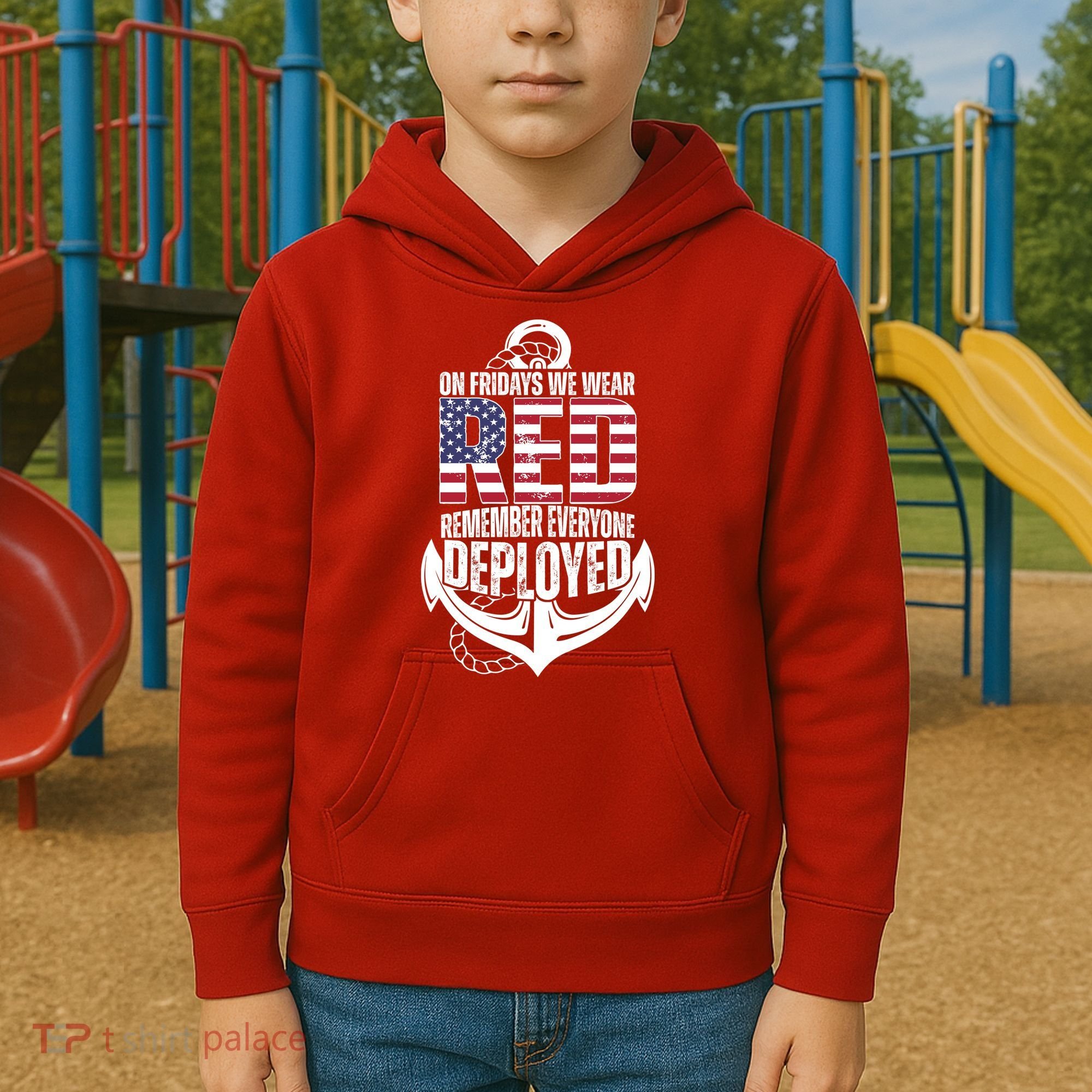 On Fridays We Wear Red Remember Everyone Deployed Kids Hoodie