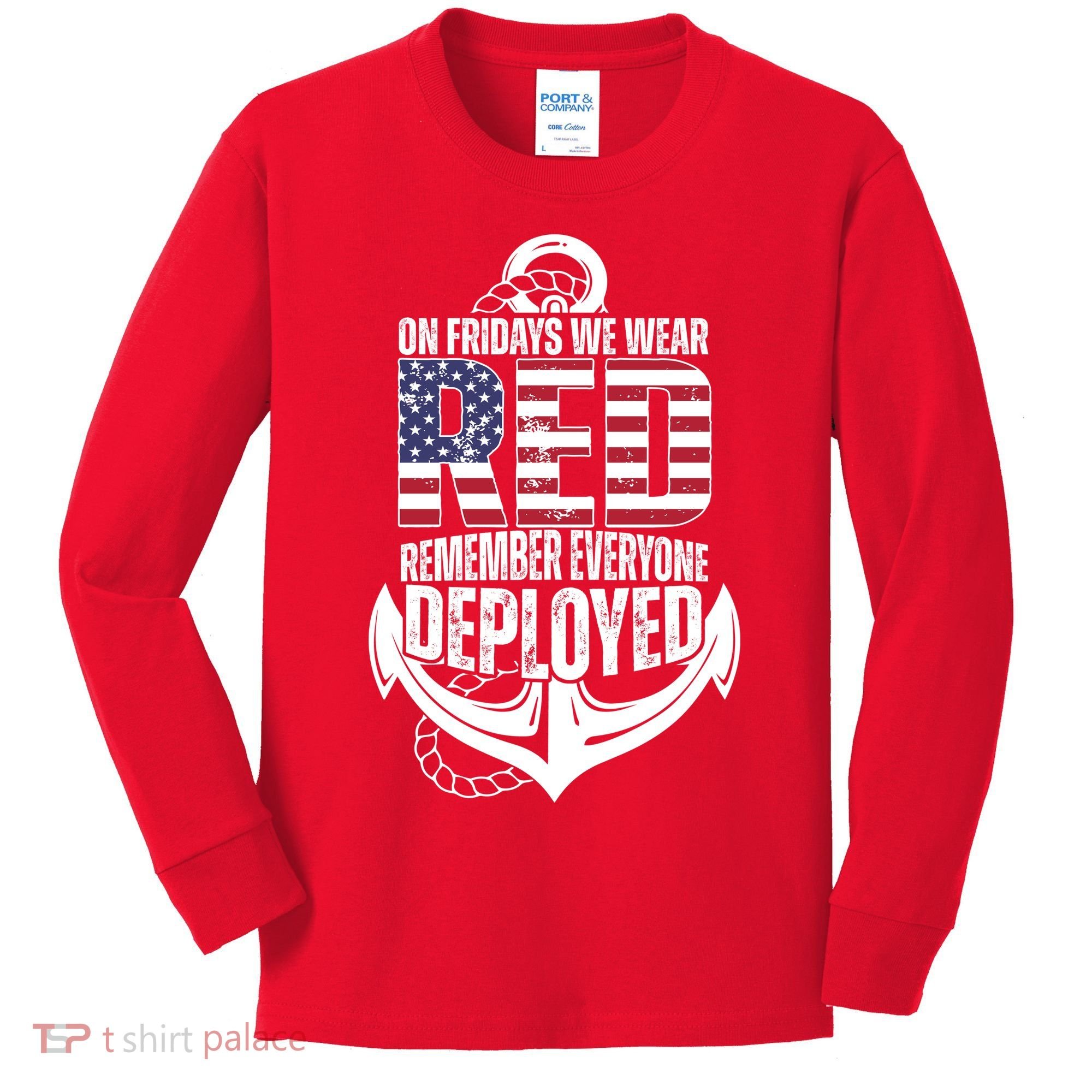 On Fridays We Wear Red Remember Everyone Deployed Kids Long Sleeve Shirt