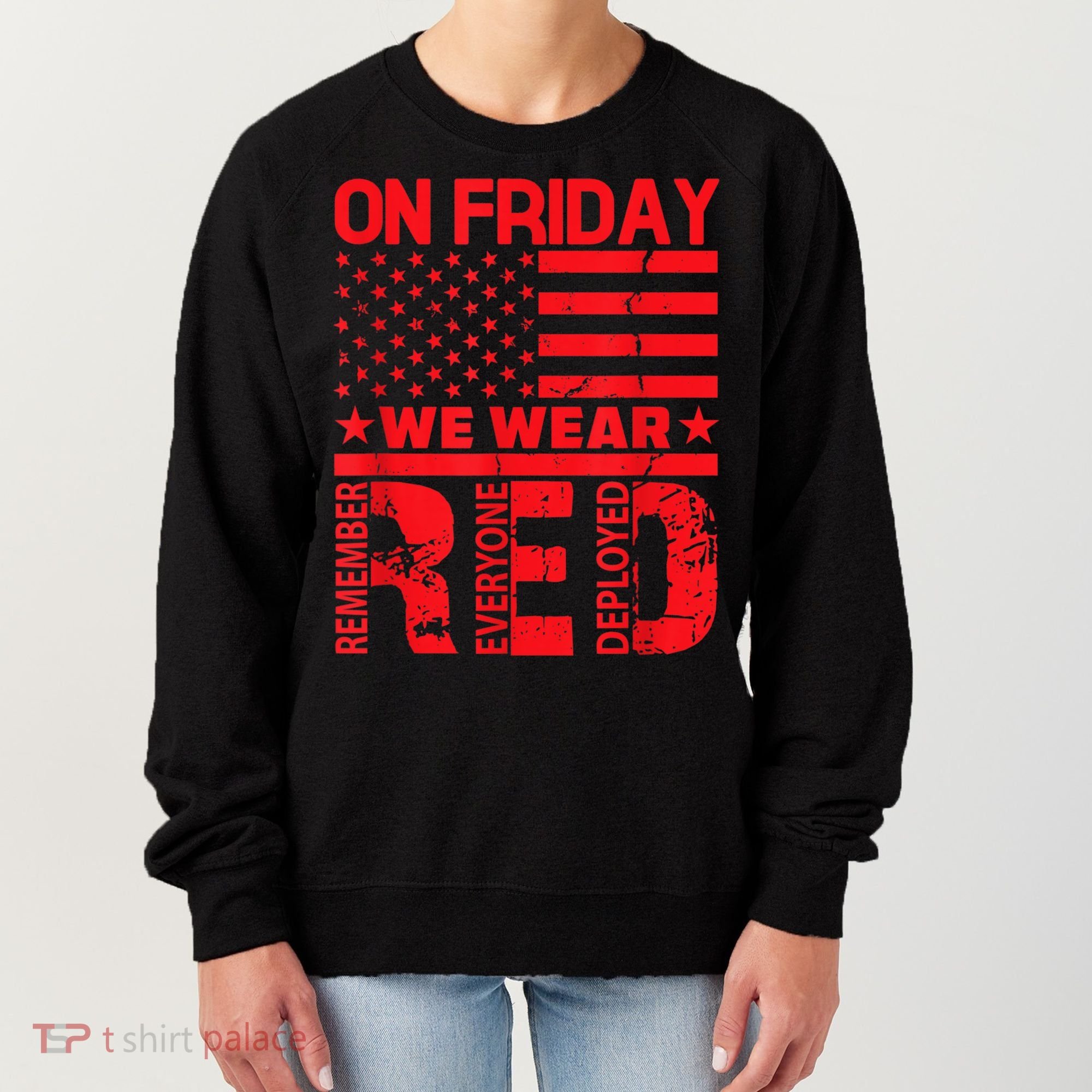 On Friday We Wear Red We Wear Red Women's Sweatshirt