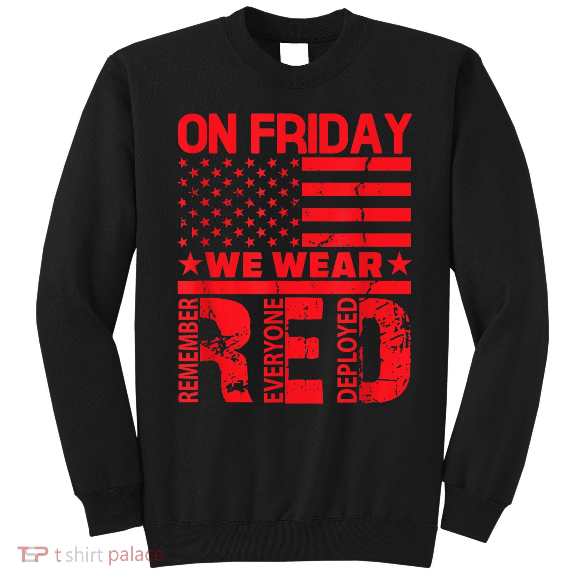 On Friday We Wear Red We Wear Red Sweatshirt