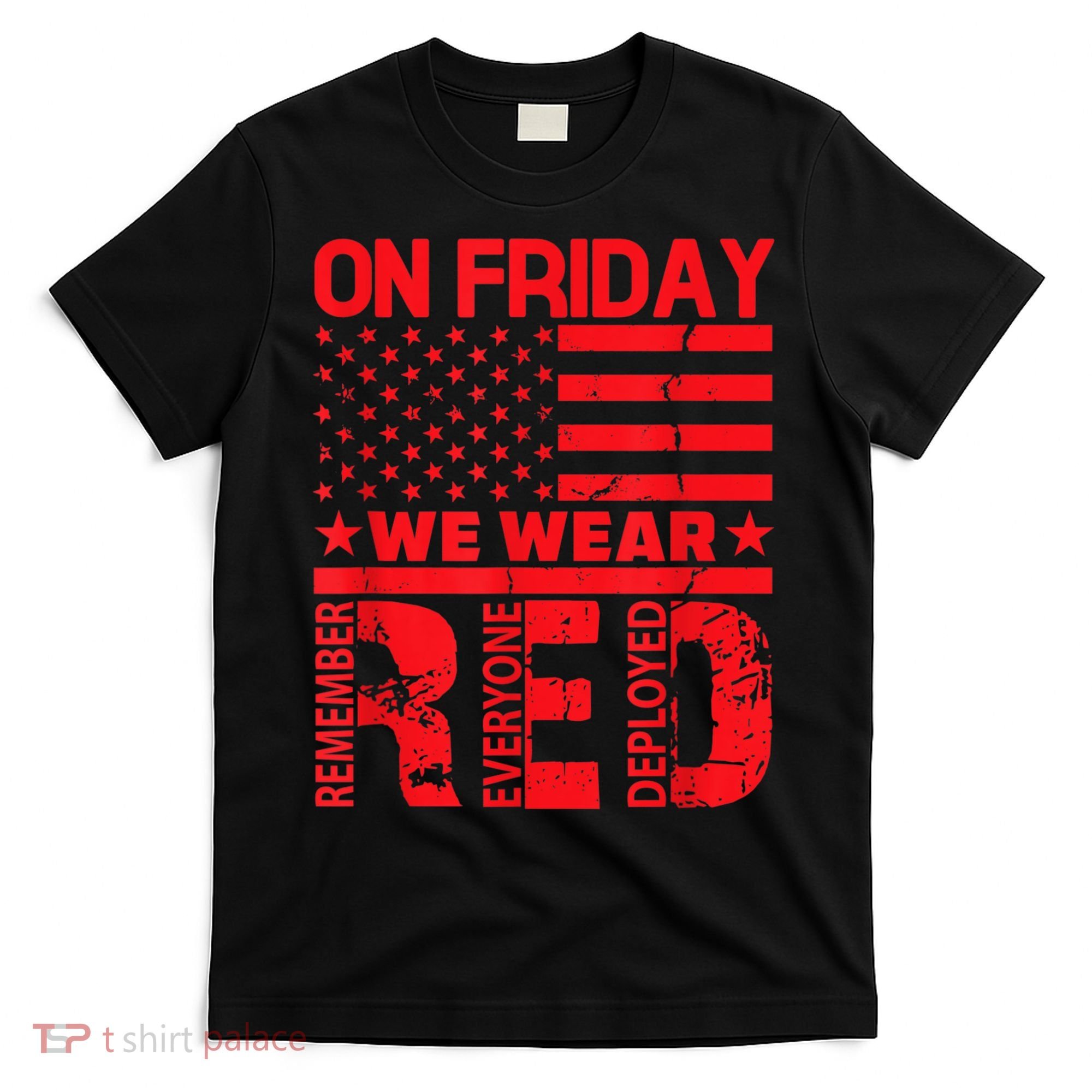 On Friday We Wear Red We Wear Red T-Shirt