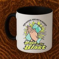 Our Father Who Art In Heaven Baja Be Thy Blast Coffee Mug thumb 2