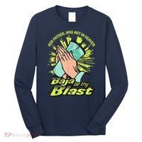 Our Father Who Art In Heaven Baja Be Thy Blast Long Sleeve Shirt thumb 0