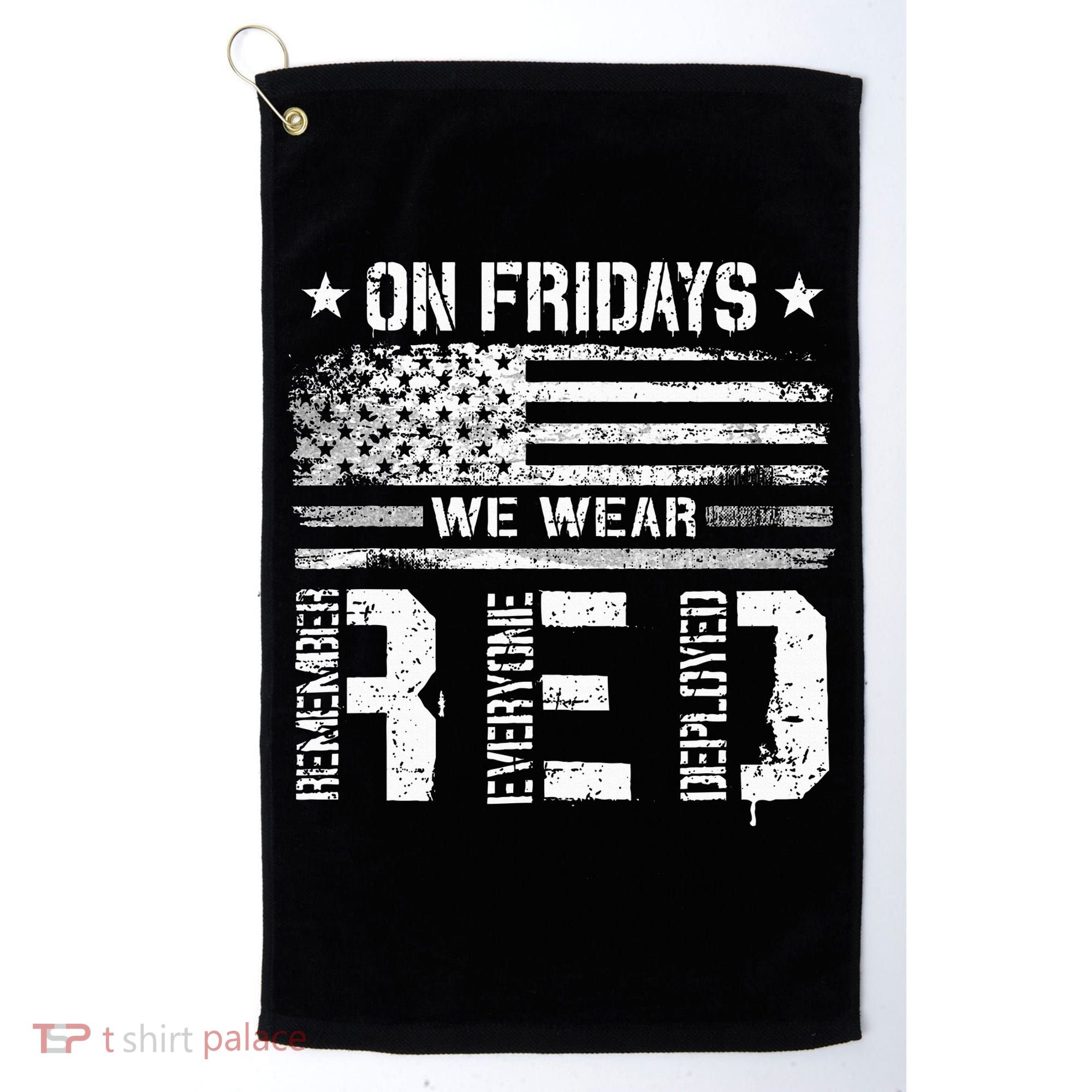 On Friday We Wear Red American Flag Military Supportive Golf Towel